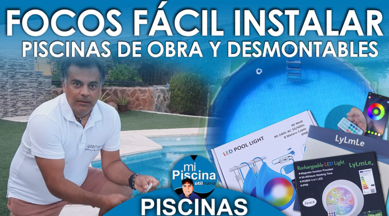 Como Instalar Focos Leds sin Obras en Piscinas de Obra y Desmontables Fácil